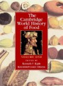 The Cambridge World History Of Food - Kenneth F. Kiple