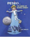 Pedro The Angel Of Olvera Street - Leo Politi