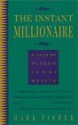 The Instant Millionaire: A Tale of Wisdom and Wealth - Mark Fisher