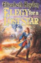Elegy for a Lost Star - Elizabeth Haydon