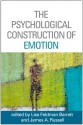 The Psychological Construction of Emotion - Lisa Feldman Barrett, James A. Russell, Joseph E. Ledoux