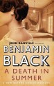 A Death in Summer - Benjamin Black