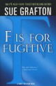 F is for Fugitive (Kinsey Millhone Mystery) - Sue Grafton