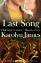 Last Song - Karolyn James