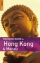 The Rough Guide to Hong Kong & Macau - Jules Brown, David Leffman