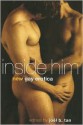 Inside Him: New Gay Erotica - Joel B. Tan, Davem Verne