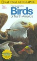 National Geographic Field Guide to the Birds of North America - National Geographic Society, Jon L. Dunn, Mary B. Dickinson, Erik Bloom