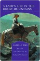 A Lady's Life in the Rocky Mountains (Barnes & Noble Library of Essential Reading) - Isabella L. Bird, Stephanie Nikolopoulos