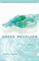 Green Revolver - Worthy Evans, David Baker