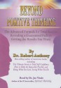 Beyond Positive Thinking: A No-Nonsense Formula for Getting the Results You Want - Robert Anthony, Joe Vitale