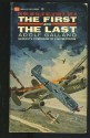 The First and the Last: The Rise and Fall of the German Fighter Forces: 1938 - 1945 - Adolf Galland