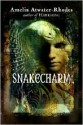 Snakecharm (The Kiesha'ra #2) - Amelia Atwater-Rhodes