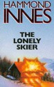 The Lonely Skier - Hammond Innes