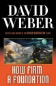 How Firm a Foundation - David Weber