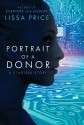 Portrait of a Donor - Lissa Price