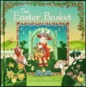 The Easter Basket - Beth Harwood, Susanna Ronchi