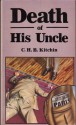 Death Of His Uncle - C.H.B. Kitchin