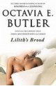 Lilith's Brood: Dawn / Adulthood Rites / Imago (Xenogenesis, #1-3) - Octavia E. Butler