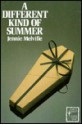 A Different Kind of Summer - Jennie Melville