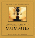 Conversations with Mummies - Rosalie David, Rick Archbold