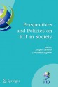 Perspectives and Policies on Ict in Society: An Ifip Tc9 (Computers and Society) Handbook - Jacques Berleur