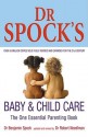 Dr. Spock's Baby And Child Care - Benjamin Spock