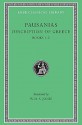 Pausanias I: Description of Greece, Books 1-2 (Loeb Classical Library, #93) - W.H.S. Jones, Pausanias