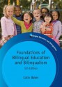 Foundations of Bilingual Education and Bilingualism - Colin Baker