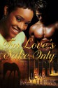 For Love's Sake Only - Lena Matthews