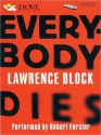 Everybody Dies (Matthew Scudder Series #14) - Lawrence Block, Robert Forster