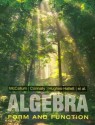 Algebra: Form and Function - William G. McCallum, Eric Connally, Deborah Hughes-Hallett, Philip Cheifetz, Ann Davidian, Patti Frazer Lock, David Lovelock, Ellen Schmierer, Pat Shure, Carl Swenson, Elliot J. Marks