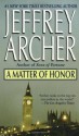 A Matter of Honor - Jeffrey Archer