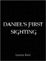 Daniel's First Sighting - Lauren Kate