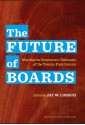 The Future of Boards: Meeting the Governance Challenges of the Twenty-First Century - Jay W. Lorsch