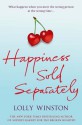 Happiness Sold Separately - Lolly Winston