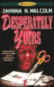 Virgo: Desperately Yours (Zodiac, No 2) - Jahnna N. Malcolm