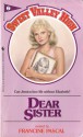 Dear Sister (Sweet Valley High #7) - Francine Pascal, Kate William