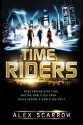 TimeRiders - Alex Scarrow