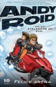 Andy Roid and the Avalanche of Evil (Andy Roid, #10) - Felice Arena