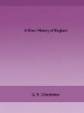 A Short History Of England - G.K. Chesterton