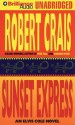 Sunset Express - Robert Crais, David Stuart