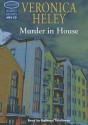 Murder in House - Veronica Heley