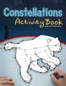 Constellations Activity Book - Ryan Jacobson, Shane Nitzsche