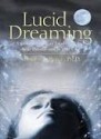 Lucid Dreaming - The Power of Being Awake & Aware in Your Dreams - Stephen LaBerge