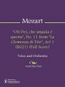 "Oh Dei, che smania e questa", No. 11 from "La Clemenza di Tito", Act 1 (K621) (Full Score) - Wolfgang Amadeus Mozart