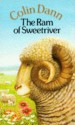 The Ram of Sweetriver - Colin Dann