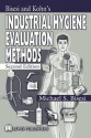 Bisesi and Kohn's Industrial Hygiene Evaluation Methods - Michael S. Bisesi