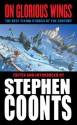 On Glorious Wings: The Best Flying Stories of the Century - Dale Brown, Tom Clancy, Stephen Coonts, James A. Michener, Richard Bach, Ralph Peters, Jack Hunter, Arthur Conan Doyle, Rudyard Kipling