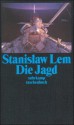 Die Jagd. Neue Geschichten des Piloten Pirx (Phantastische Bibliothek Band 18) - Stanisław Lem, Roswitha Buschmann, Kurt Kelm, Barbara Sparing