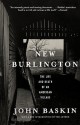 New Burlington: The Life and Death of an American Village - John Baskin